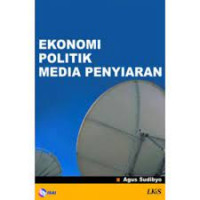 Ekonomi Politik Media Penyiaran