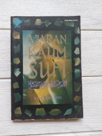 Ajaran Kaum Sufi / Al Kalabadzi; Penerjemah Rahmani Astuti