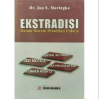 Ekstradisi Dalam Sistem Peradilan Pidana