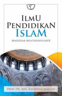 Ilmu Pendidikan Islam madzab multidisipliner