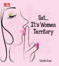 Sst... Its Women Territory