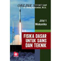 Fisika Dasar Untuk Sains dan Teknik 1 : Mekanika