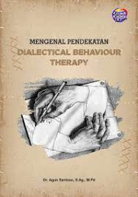 Mengenal Pendekatan Dialectical Behaviour Therapy