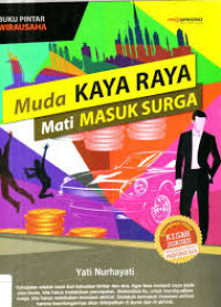 Muda Kaya Raya Mati Masuk Surga