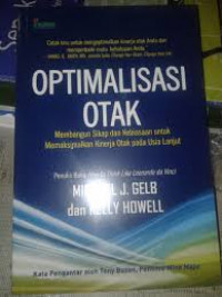 Optimalisasi Otak: Membangun Sikap dan Kebiasaan untuk Memaksimalkan Kinerja Otak pada Usia Lanjut