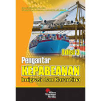 Pengantar kepabeanan imigrasi dan karantina