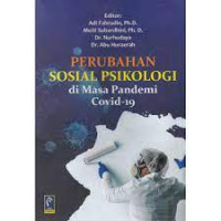 Perubahan Sosial Psikologi di Masa Pandemi Covid-19