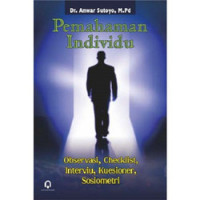 Pemahaman Individu : Observasi, Checklist, Interviu, Kuesioner, Sosiometri