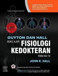 Guyton dan Hall Buku Ajar Fisiologi Kedokteran: Guyton and Hall textbook of medical physiology