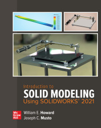 Introduction to solid modeling usig solidworks 2021