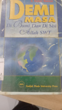 Demi masa : di bumi dan di sisi Allah Swt / Hadari Nawawi