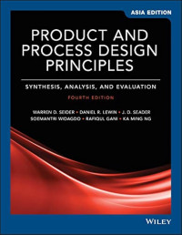 Product and process design principles: synthesis, analysis, and evaluation