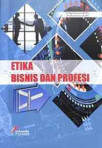 Etika bisnis dan profesi