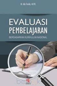 Evaluasi pendidikan: pengantar, kompetensi dan implementasi