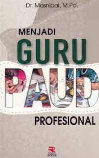 Menjadi Guru PAUD Profesional