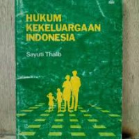 Hukum kekeluargaan Indonesia : Sayuti Thalib