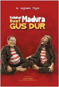 Kelakar Madura buat Gusdur : Sujiwo Tejo