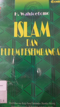 Islam Hukum keseimbangan / Wahjoetomo