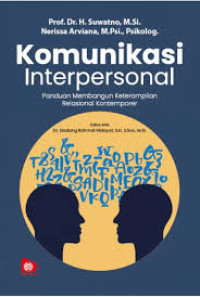 Komunikasi interpersonal: panduan membangun keterampilan relasional kontemporer