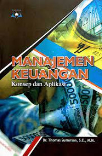 Manajemen keuangan: konsep dan aplikasi