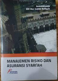 Manajemen risiko dan asuransi syari'ah