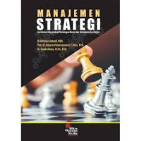 Manajemen strategik: visionary leadreship, dinamika organisasi, dan keunggulan kompetitif