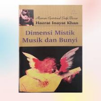 Dimensi mistik musik dan bunyi / Hazrat Inayat Khan