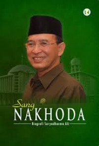 Sang Nakhoda: Biografi Suryadharma Ali