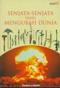 Senjata-senjata yang mengubah dunia