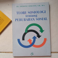 Teori Sosiologi tentang Perubahan Sosial