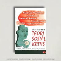 Teori sosial kritis / Ben Agger