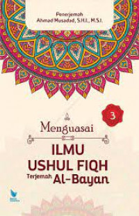 Menguasai ilmu ushul fiqh: apa dan bagaimana hukum Islam disarikan dari sumber-sumbernya